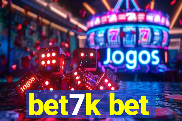 bet7k bet